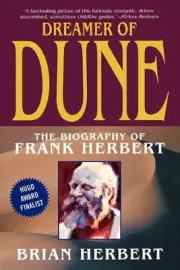 Dreamer of Dune: The Biography of Frank Herbert by Brian Herbert (English) Paper
