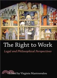 在飛比找三民網路書店優惠-The Right to Work ― Legal and 