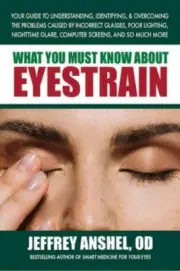 What You Must Know about Eyestrain Jeffery Anshel - Trade Paper