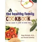 THE HEALTHY FAMILY COOKBOOK