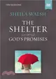 The Shelter of God's Promises: Dvd-based Bible Study