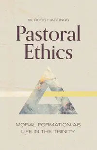 在飛比找誠品線上優惠-Pastoral Ethics: Moral Formati