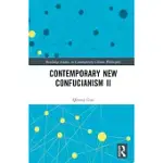 CONTEMPORARY NEW CONFUCIANISM II