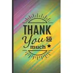 GRATITUDE JOURNAL FOR YOUNG MEN - THANK YOU SO MUCH: A 1 MINUTE GRATITUDE JOURNAL FOR YOUNG MEN WITH 52 WEEK TO DEVELOP GRATITUDE MINDFULNESS AND POSI