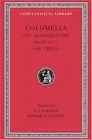 De Re Rustica: Bks.X-XII v. 3 (Loeb Classical Library).by Columella New**