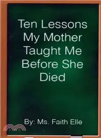 在飛比找三民網路書店優惠-Ten Lessons My Mother Taught M