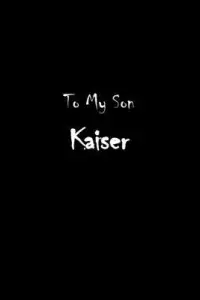 在飛比找博客來優惠-To My Dearest Son Kaiser: Lett