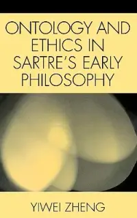 在飛比找博客來優惠-Ontology And Ethics In Sartre’