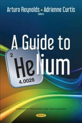 Guide to Helium, Paperback by Reynolds, Arturo (EDT); Curtis, Adrienne (EDT),...