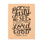 Psalm 34:8 Tasty And See That Christian Wall Art Bible Verse Pr