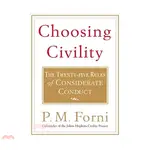 CHOOSING CIVILITY ─ THE TWENTY-FIVE RULES OF CONSIDERATE CONDUCT/PIER MASSIMO FORNI《GRIFFIN》【三民網路書店】