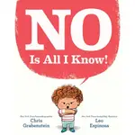 NO IS ALL I KNOW!(精裝)/CHRIS GRABENSTEIN【禮筑外文書店】