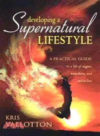 在飛比找三民網路書店優惠-Developing a Supernatural Life