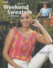 Weekend Sweaters To Crochet Leisure Arts Crochet Pattern Leaflet 3617 -6 Designs