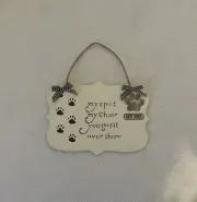 New CAT/DOG Handmade Wooden Sign”MY SPOT MY CHAIR YOU GO SIT OVER THERE”