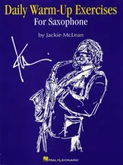 Daily Warm Up Exercises for Saxophone Jackie McLean Lessons Hal Leonard Book