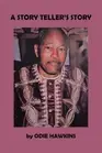 A Story Teller's Story by Odie Hawkins (English) Paperback Book