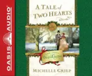 *A TALE OF TWO HEARTS * (Book Two) (Once Upon a Dickens Christmas) (AUDIO CD)NEW