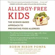 Allergy-Free Kids by Robin Nixon Pompa 2017 Unabridged CD 9781538415504