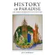 History of Paradise: The Garden of Eden in Myth and Tradition
