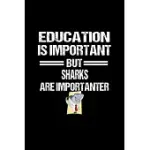 CUTE SHARK NOTEBOOK: SMILING SHARK EDUCATION HUMOR SARCASTIC FUNNY CHRISTMAS GIFT - BLACK RULED LINED NOTEBOOK - DIARY, WRITING, NOTES, GRA