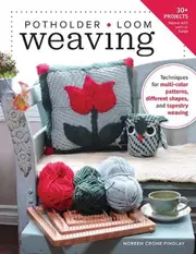 Potholder Loom Weaving