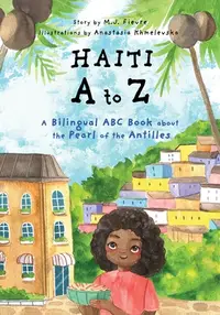 在飛比找誠品線上優惠-Haiti A to Z: A Bilingual ABC 