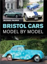 在飛比找三民網路書店優惠-Bristol Cars Model by Model