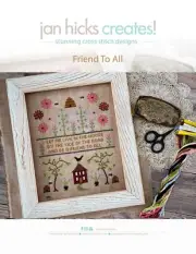 Jan Hicks Creates! - Friend To All - Original design by Jan Hicks