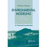 ENVIRONMENTAL MODELING: A PRACTICAL INTRODUCTION