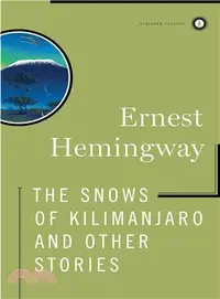 在飛比找三民網路書店優惠-The Snows of Kilimanjaro and O