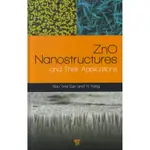 ZNO NANOSTRUCTURES AND THEIR APPLICATIONS(精裝)/XIAO WEI SUN【禮筑外文書店】