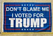 Donald Trump Flag FREE SHIPPING Don't Blame Me I Voted Trump Blue USA Sign 3x5'