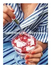 Sweet Enough: A Baking Book by Alison Roman (English) Hardcover Book