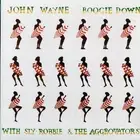 John Wayne - Boogie Down With Sly and Robbie and The Aggrovators