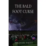 THE BALD FOOT CURSE: 2ND EDITION