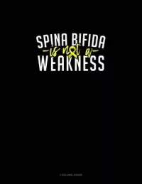 在飛比找博客來優惠-Spina Bifida Is Not A Weakness