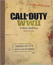 Neilson, M: Call of Duty WWII: Field Manual by Micky Neilson [Hardback]