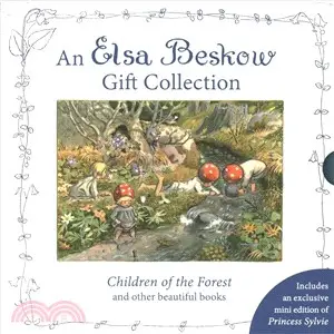 An Elsa Beskow Gift Collection ― Children of the Forest and Other Beautiful Books