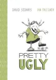 Pretty Ugly by David Sedaris Hardcover Book