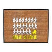 Same Is Lame Monster - Funny Novelty Doormat Man Cave Floor mat