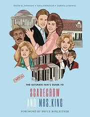 The Ultimate Fan's Guide to Scarecrow and Mrs. King