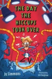 The Day the Hiccups Took Over by Jo Simmons NEW Paperback softback