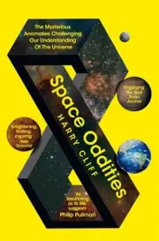 Space Oddities: The Mysterious Anomalies Challenging Our Understanding Of The Un