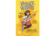 The Case of the Missing Stuff: Violet and the Velvets Book 1