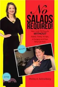 在飛比找三民網路書店優惠-No Salads Required! ─ How I Lo