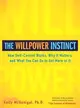 The Willpower Instinct ─ How Self-Control Works, Why It Matters, and What You Can Do to Get More of It