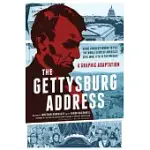 THE GETTYSBURG ADDRESS: A GRAPHIC ADAPTATION