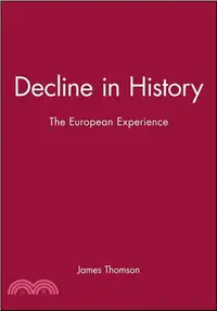 在飛比找三民網路書店優惠-DECLINE IN HISTORY - THE EUROP