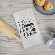 Dance in the Kitchen Tea Towel, Cute Kitchen Decor, Gift, Life Is Too Short